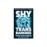 Atlantic Books Shy Trans Banshee (häftad, eng)