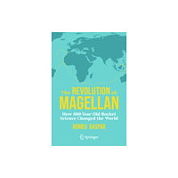 Springer Nature Switzerland AG The Revolution of Magellan (häftad, eng)