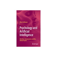 Springer-Verlag Berlin and Heidelberg GmbH & Co. K Psychology and Artificial Intelligence (häftad, eng)