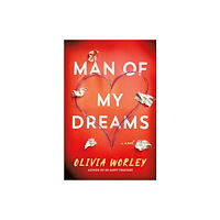 St. Martin's Publishing Group Man of My Dreams (inbunden, eng)