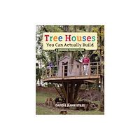 Firefly Books Ltd Tree Houses You Can Actually Build (häftad, eng)