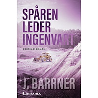 Johnny Barrner Spåren leder ingenvart (bok, danskt band)