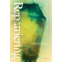 Ève Guerra Repatriering (inbunden)