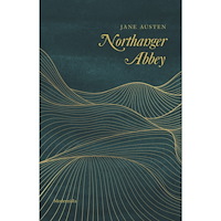 Jane Austen Northanger Abbey (inbunden)