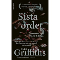 Elly Griffiths Sista ordet (pocket)