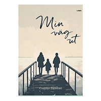 Carina Friberg Min väg ut (bok, danskt band)