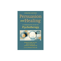 Johns Hopkins University Press Persuasion and Healing (häftad, eng)