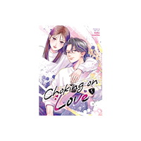 Seven Seas Entertainment, LLC Choking on Love Vol. 5 (häftad, eng)