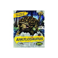 Bellwether Media Ankylosaurus (inbunden, eng)