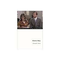 University of illinois press Elaine May (häftad, eng)