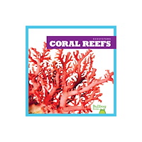 Jump! Incorporated Coral Reefs (inbunden, eng)