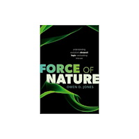 Oxford University Press Force of Nature (inbunden, eng)