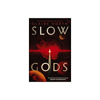Little, Brown Book Group Slow Gods (häftad, eng)
