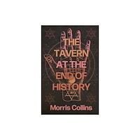 Dzanc Books Tavern at the Edge of History (inbunden, eng)