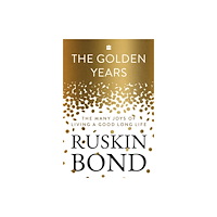 HarperCollins Publishers India The Golden Years (inbunden, eng)