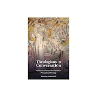 Bloomsbury Publishing PLC Theologians in Conversation (häftad, eng)