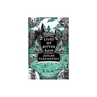 Bloomsbury Publishing PLC Lives of Bitter Rain (häftad, eng)