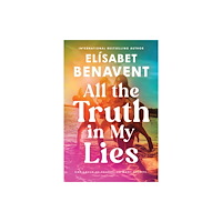 Sourcebooks, Inc All the Truth In My Lies (häftad, eng)