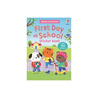 Usborne Publishing Ltd First Day at School Sticker Book (häftad, eng)