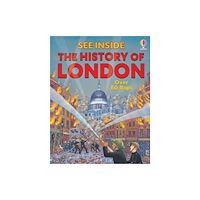Usborne Publishing Ltd See Inside the History of London (bok, board book, eng)