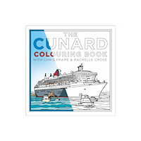 The History Press Ltd The Cunard Colouring Book (häftad, eng)