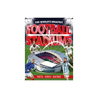 T & P Books Publishing Ltd The World's Greatest Football Stadiums (häftad, eng)