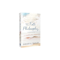 Meredith Wild LLC The Fate Philosophy (häftad, eng)