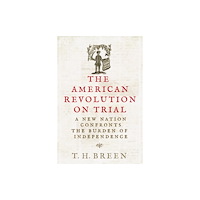 University of Virginia Press The American Revolution on Trial (inbunden, eng)