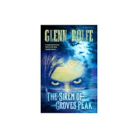 Flame Tree Publishing The Siren of Groves Peak (inbunden, eng)
