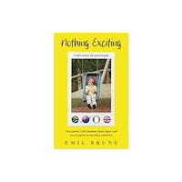 Troubador Publishing Nothing Exciting (häftad, eng)