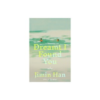 Little, Brown & Company Dreamt I Found You (häftad, eng)