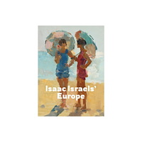 Uitgeverij de Kunst Isaac Israels' Europe (inbunden, eng)
