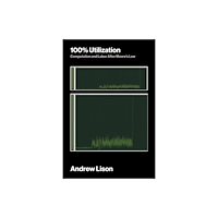 Mit press ltd 100% Utilization (häftad, eng)