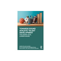 Taylor & francis ltd Towards Sound Athletic Talent Development (häftad, eng)