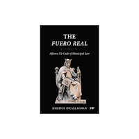 University of Toronto Press The Fuero Real (inbunden, eng)