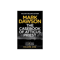 Unputdownable Limited The Casebook of Atticus Priest (häftad, eng)