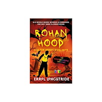 The Book Guild Ltd Rohan Hood and the Kooky Starlights (häftad, eng)
