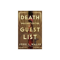 Amazon Publishing Death Was Not on the Guest List (häftad, eng)