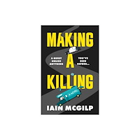 The Book Guild Ltd Making a Killing (häftad, eng)