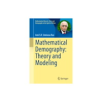 Springer Verlag, Singapore Mathematical Demography: Theory and Modeling (häftad, eng)