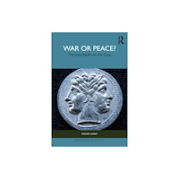 Taylor & francis ltd War or Peace? (häftad, eng)
