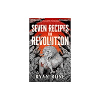 Daphne Press Seven Recipes for Revolution (häftad, eng)