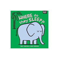 Messy Press Where Do They Sleep? (bok, board book, eng)