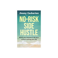 Pearson Education Limited No Risk Side Hustle (häftad, eng)