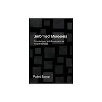 Cornell University Press Uniformed Murderers (inbunden, eng)