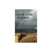 University of Pennsylvania Press Hope Amid Despair (häftad, eng)
