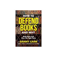 Microcosm Publishing How to Defend Books and Why (häftad, eng)