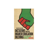 Rutgers University Press Dictators and the Higher Education Dilemma (häftad, eng)