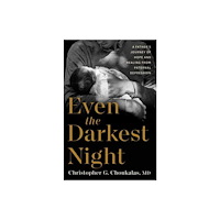 Potter/Ten Speed/Harmony/Rodale Even the Darkest Night (inbunden, eng)