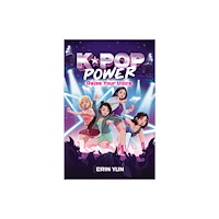 Scholastic K-Pop Power: Raise Your Voice (häftad, eng)